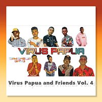 Virus Papua – Virus Papua and Friends Vol. 4