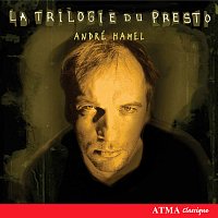 Různí interpreti – André Hamel: La trilogie du presto