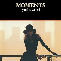 Yu Hayami – MOMENTS