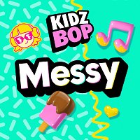 KIDZ BOP Kids – Messy