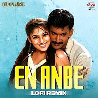 Harris Jayaraj, Yugabharathi, Sadhana Sargam, Benny Dayal & Heart Killer Beats – En Anbe - Lofi Remix