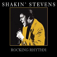 Shakin Stevens – Rocking Rhythm
