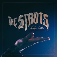 The Struts – Body Talks