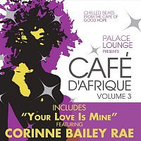 Různí interpreti – Palace Lounge Presents: Café D'Afrique, Vol. 3 [Bonus Track Version]