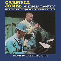 Carmell Jones – Business Meetin'