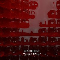 Rachele – MON AMIE
