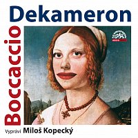 Miloš Kopecký – Boccaccio: Dekameron. Tři příběhy ze sta MP3