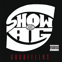Show & A.G. – Goodfellas