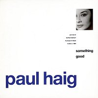 Paul Haig – Something Good