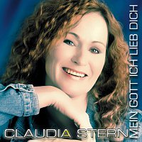 Claudia Stern – Mein Gott ich lieb Dich