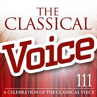 The Classical Voice: A Celebration of the Classical Voice