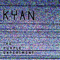 Kyan – The Purple Experiment
