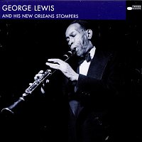George Lewis – George Lewis And His New Orleans Stompers