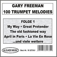 Gary Freeman – 100 Trumpet Melodies Folge 1