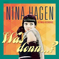 Nina Hagen – Was denn?