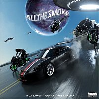 Tyla Yaweh, Gunna & Wiz Khalifa – All the Smoke