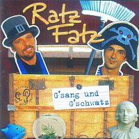 Ratz Fatz – G´sang und G´schwatz