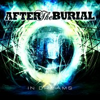 After The Burial – In Dreams