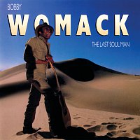 Bobby Womack – The Last Soul Man