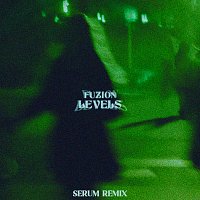 FUZION, Serum – LEVELS [Serum Remix]