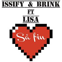Issify, Brink, Lisa – Sa fin
