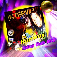 Interview – Interview Runway - Ibiza Dub Mix