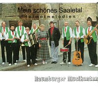 Naumburger Musikanten – Mein schones Saaletal - Heimatmelodien