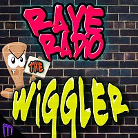 Rave Radio – The Wiggler
