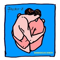 Fischer-Z – Damascus Disco