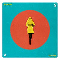 POWERS – Closer