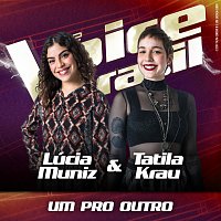 Lúcia Muniz, Tatila Krau – Um Pro Outro [Ao Vivo No Rio De Janeiro / 2019]