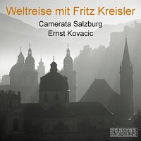 Weltreise mit Fritz Kreisler - Camerata Salzburg