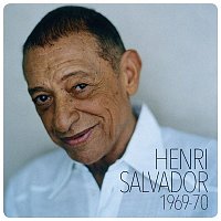 Henri Salvador – Henri Salvador 1969-1970