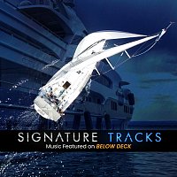 Signature Tracks – Music Featured On Below Deck Vol. 3