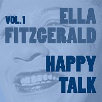 Ella Fitzgerald – Happy Talk Vol. 1