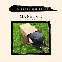 Maneton, Badrig – Reppere Scheppere