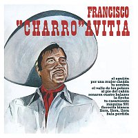 Francisco "Charro" Avitia – Charro Avitia