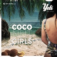 DJ Yeti – Coconut Girls (feat. Anja)