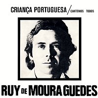 Ruy Moura Guedes – Crianca Portuguesa / Cantemos Todos