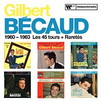 Gilbert Bécaud – 1960 - 1963 : Les 45 tours + Raretés