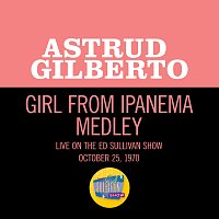 Astrud Gilberto – The Girl From Ipanema/Black Orpheus/Agua De Berber [Medley/Live On The Ed Sullivan Show, October 25, 1970]