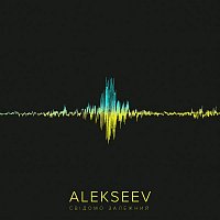 ALEKSEEV – Svidomo zalezhniy