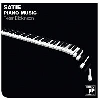 Peter Dickinson – Satie Piano Music