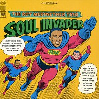 The Roy Meriwether Trio – Soul Invader