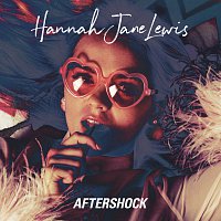 Hannah Jane Lewis – Aftershock