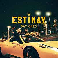 Estikay – Day Ones