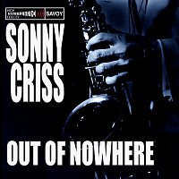 Sonny Criss – Out of Nowhere