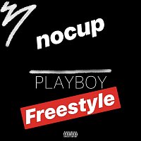 nocup – Playboy Freestyle