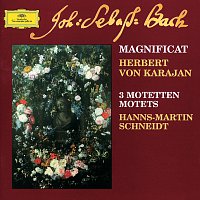 Berliner Philharmoniker, Herbert von Karajan, Hanns-Martin Schneidt – Bach: Magnificat; 3 Motets