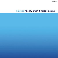 Benny Green, Russell Malone – Bluebird